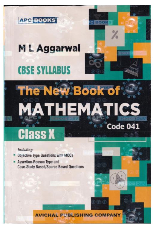 The New Book of Mathematics Class 10 - by M.L. Aggarwal (2024-25 Examination)